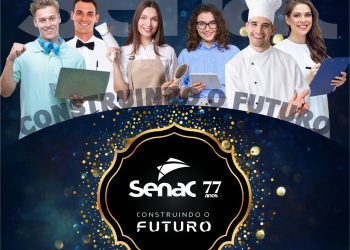 Senac completa 77 anos formando profissionais de qualidade