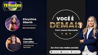 A Miss Rondônia Khrystma Sibert e a Consultora de Bem Estar Claudia Carvalho no Programa Você é Demais