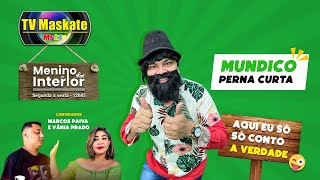 Com perna curta só é verdade