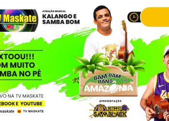 Kalango e Samba Bom no BamBamBans da Amazônia