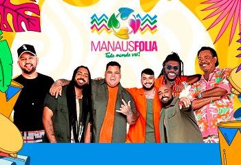 Manaus Folia 2025 e seus ingressos esgotados