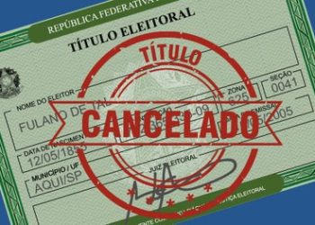 Título de Eleitor será cancelado 
