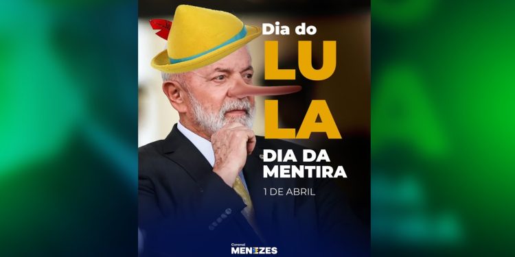 Coronel Menezes satiriza Lula no Dia da Mentira