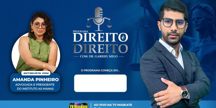 Dr. Gabriel Melo recebe a advogada Amanda Pinheiro no programa Direito é Direito