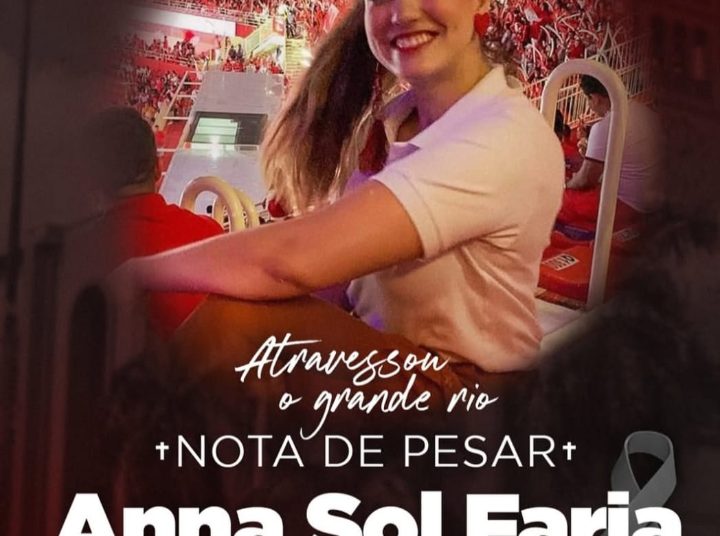 NOTA DE PESAR – Morre Anna Sol Faria, filha de Zezinho Faria e irmã de João Paulo