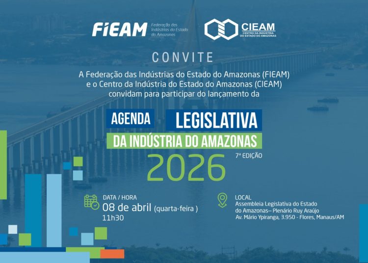 Indústria do Amazonas lança Agenda Legislativa 2026 nesta quarta-feira